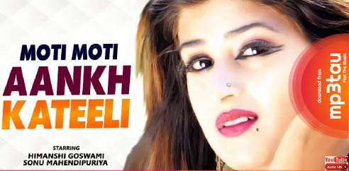 Moti-Moti-Aakh-Katili Sonu Mehandipur mp3 song lyrics